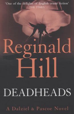 Deadheads. Reginald Hill 000731308X Book Cover