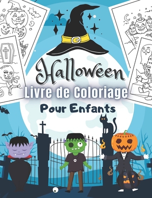 Halloween Livre de coloriage pour enfants: Joyeux Halloween | Livre de coloriage d'halloween pour enfants | Plus de 50 dessins à colorer - Thème ... Haloween - Grand format. (French Edition) B08K41YBJJ Book Cover