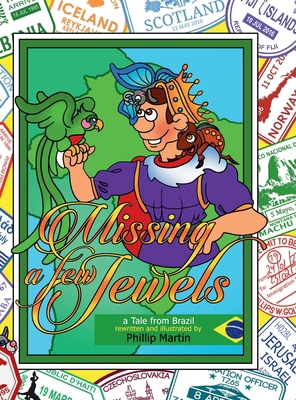 Missing a Few Jewels (glossy cover): A Tale fro... 1304857506 Book Cover