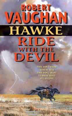Hawke: Ride with the Devil 006072577X Book Cover
