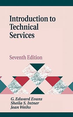 Introduction to Technical Services (Library and... 1563089181 Book Cover