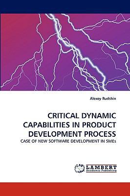Critical Dynamic Capabilities in Product Develo... 3838365585 Book Cover