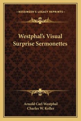 Westphal's Visual Surprise Sermonettes 1163191752 Book Cover