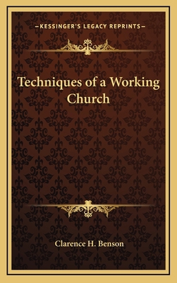 Techniques of a Working Church 1163377341 Book Cover