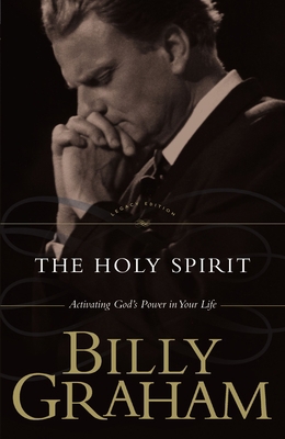 The Holy Spirit: Activating God's Power in Your... 0849911249 Book Cover