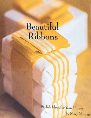 Beautiful Ribbons 0762403624 Book Cover