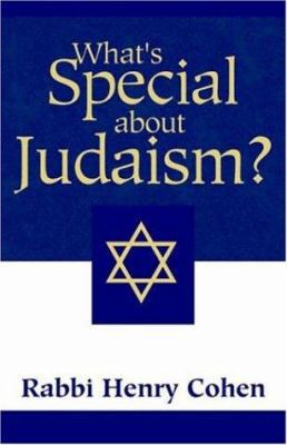 What's Special about Judaism? 0738866679 Book Cover