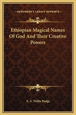 Ethiopian Magical Names Of God And Their Creati... 1169156975 Book Cover