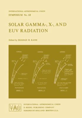 Solar Gamma-, X-, and Euv Radiation 9027705763 Book Cover