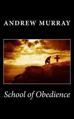 School of Obedience 1494939592 Book Cover