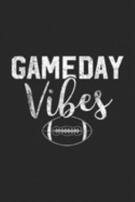 GameDay Vibes: Game Day Vibes Football   Cute Football Top Journal/Notebook Blank Lined Ruled 6x9 100 Pages