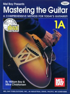Mastering the Guitar, Book 1a [With 2 CDs] 0786679212 Book Cover