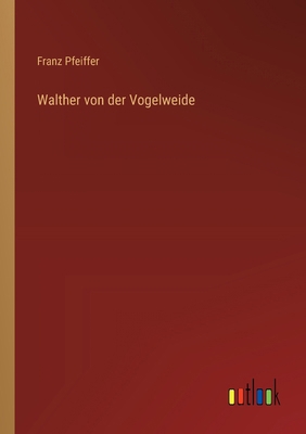 Walther von der Vogelweide [German] 3368646281 Book Cover