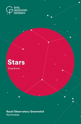 Stars: Royal Observatory Greenwich Illuminates 1906367817 Book Cover