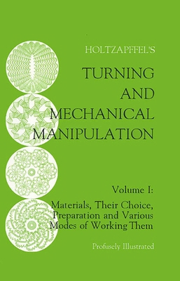 Turning and Mechanical Manipulation: Materials,... 1879335468 Book Cover
