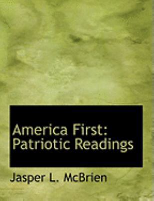 America First: Patriotic Readings (Large Print ... [Large Print] 0554881837 Book Cover