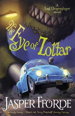 The Eye of Zoltar: Last Dragonslayer 03 1444707302 Book Cover