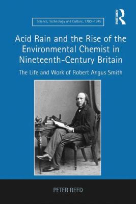 Acid Rain and the Rise of the Environmental Che... 1409457753 Book Cover