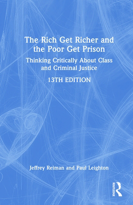 The Rich Get Richer and the Poor Get Prison 1032440724 Book Cover