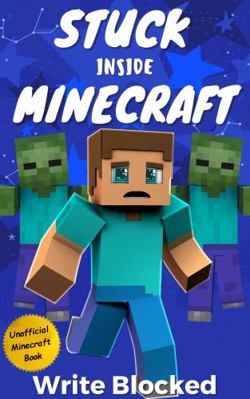 Paperback Stuck Inside Minecraft : Book 1 (an Unofficial Minecraft Book) Book