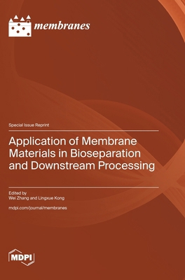 Application of Membrane Materials in Bioseparat... 3725867720 Book Cover