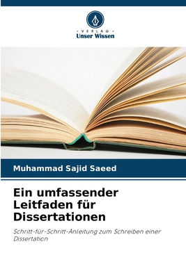Ein umfassender Leitfaden für Dissertationen [German] 6208393108 Book Cover