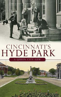 Cincinnati's Hyde Park: A Queen City Gem 154022399X Book Cover