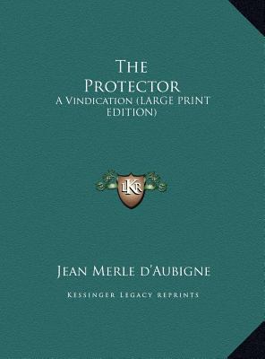 The Protector: A Vindication [Large Print] 116987245X Book Cover