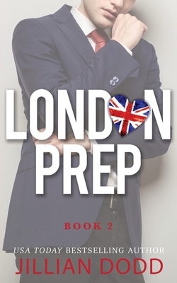 London Prep: Book Two 1946793906 Book Cover