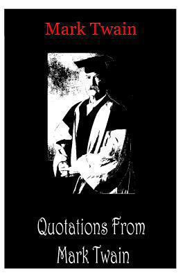Quotations From Mark Twain 1478198745 Book Cover