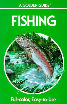 Fishing (Golden Guides) 0307240509 Book Cover