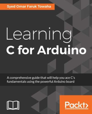 Learning C for Arduino 1787120090 Book Cover