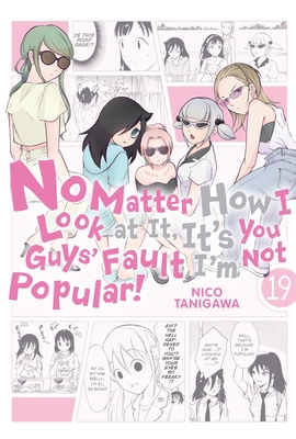 No Matter How I Look at It, It's You Guys' Faul... 1975340744 Book Cover