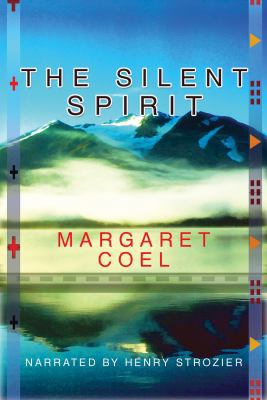 The Silent Spirit by Margaret Coel Unabridged C... 1440783055 Book Cover