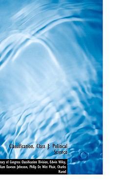 Classification. Class J: Political Science 1110006926 Book Cover