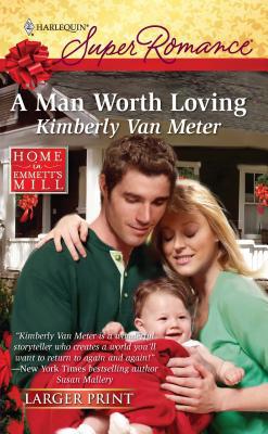 A Man Worth Loving [Large Print] 0373783450 Book Cover