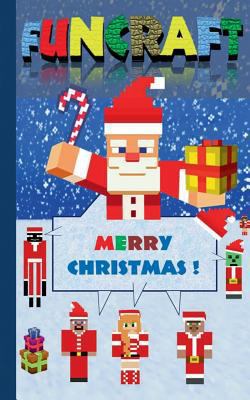 Funcraft - Merry Christmas to all Minecraft Fan... 374314915X Book Cover