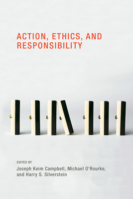 Action, Ethics, and Responsibility B09L76NP3W Book Cover