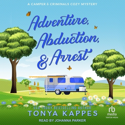 Adventure, Abduction, & Arrest B0C6P5957J Book Cover