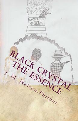 Black Crystal - The Essence: The legend gives b... 1729779859 Book Cover