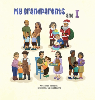 My Grandparents and I [Large Print] B0F99XXL68 Book Cover