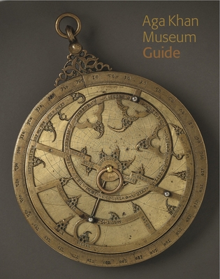 Aga Khan Museum Guide 0991992865 Book Cover