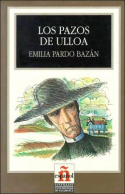 Los Pazos de Ulloa: Level 6 [Spanish] 8429436154 Book Cover