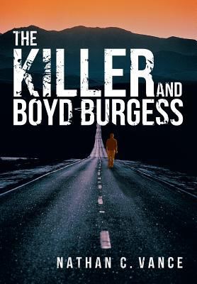 The Killer and Boyd Burgess 1483402878 Book Cover