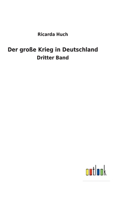 Der große Krieg in Deutschland: Dritter Band [German] 3752471077 Book Cover