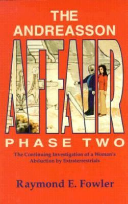 The Andreasson Affair Phase Two: The Continuing... 0926524283 Book Cover