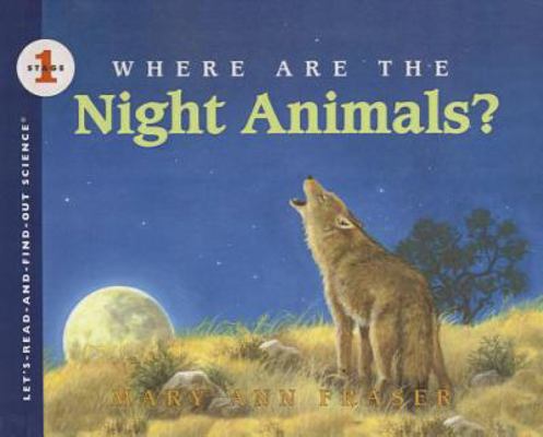 Where Are the Night Animals? 0780799097 Book Cover