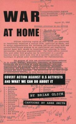 War at Home: Covert action against U.S. activis... 0896083497 Book Cover