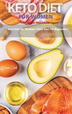 Keto Diet for Women: This Book Includes: "Keto ... 1802163476 Book Cover