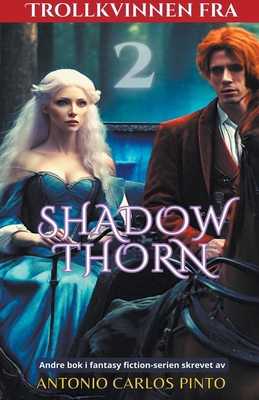 Trollkvinnen fra Shadowthorn 2 [Norwegian] B0CR5PZNRQ Book Cover
